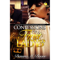 Confessions of a First Lady: The Complete 3 Part Series