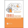 Edible Structures: The Basic Science of What We Eat