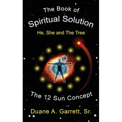 The Book of Spiritual Solution: He, She and the Tree