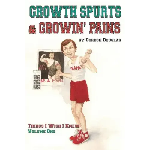 Growth Spurts & Growin' Pains