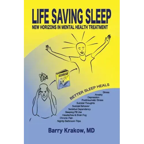 Life Saving Sleep: New Horizons in Mental Health Treatment