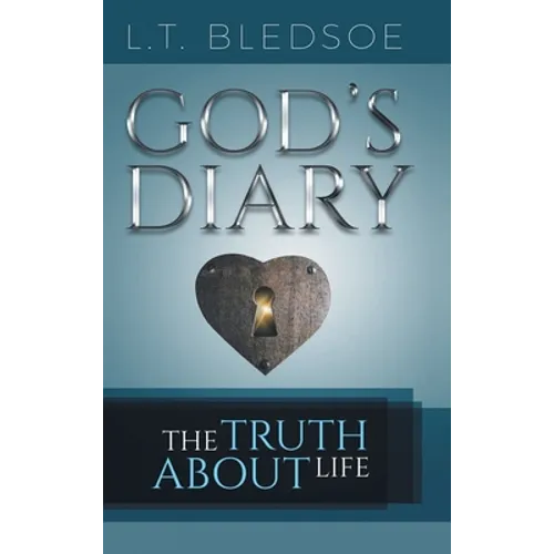 God's Diary: The Truth About Life