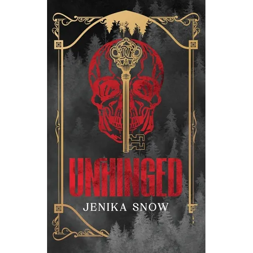 Unhinged: A Twisted Romance