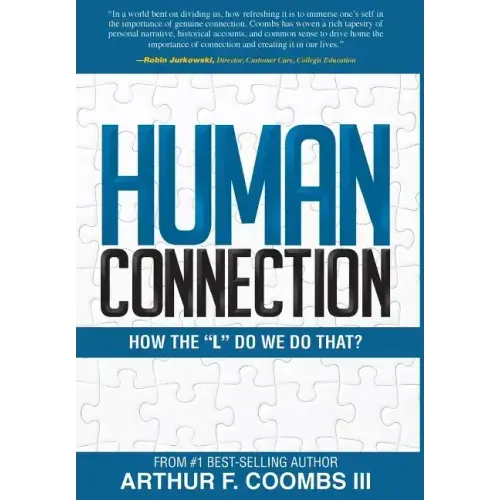 Human Connection: How the "L" Do We Do That?