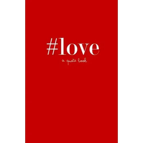 #love: a quote book