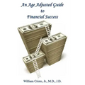 An Age Adjusted Guide to Financial Success