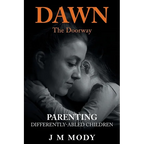 Dawn, the Doorway: Parenting Differently-Abled Children - Paperback