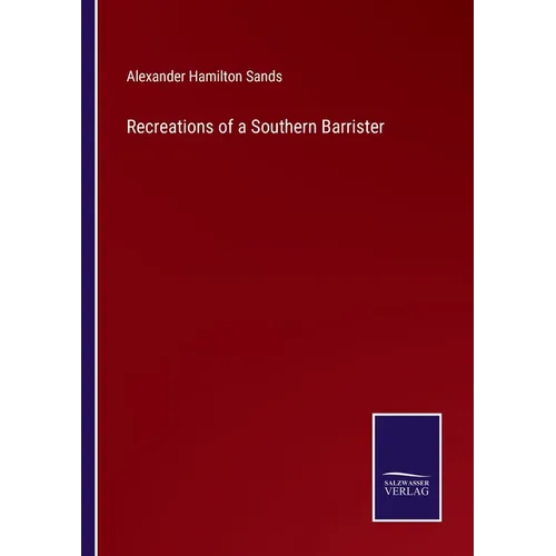 Recreations of a Southern Barrister
