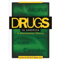 Drugs in America: A Documentary History