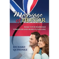Marriage of Honor: Make Your Marriage Stronger and More Fulfilling