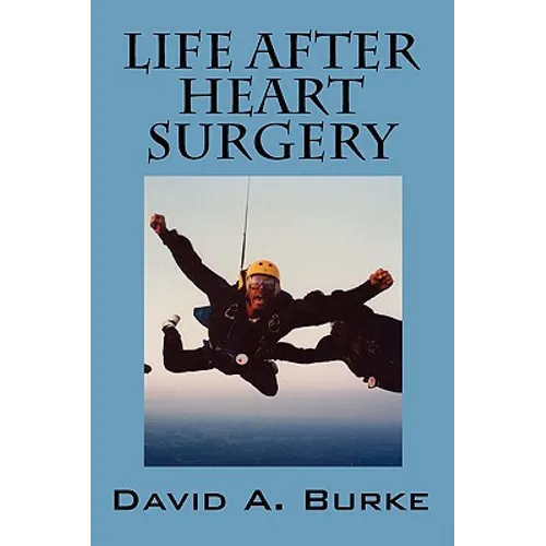Life After Heart Surgery