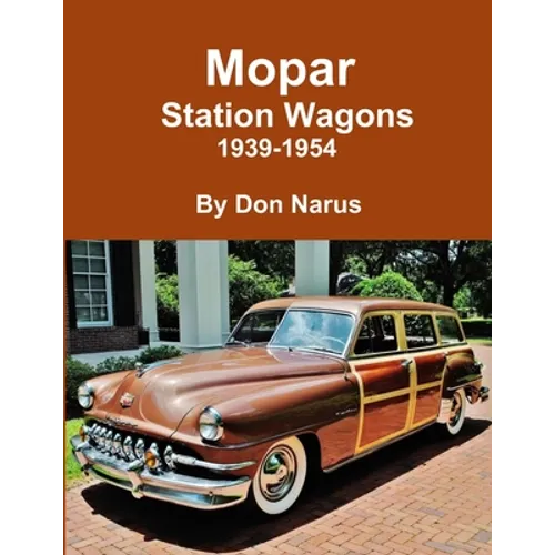 Mopar Station Wagons- 1939-1954