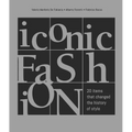 Iconic Fashion: 20 Items That Changed the History of Style