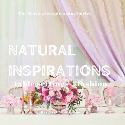Natural Inspirations: table setting + fashion