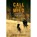 Call of the Mild: Learning to Hunt My Own Dinner