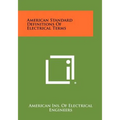 American Standard Definitions Of Electrical Terms