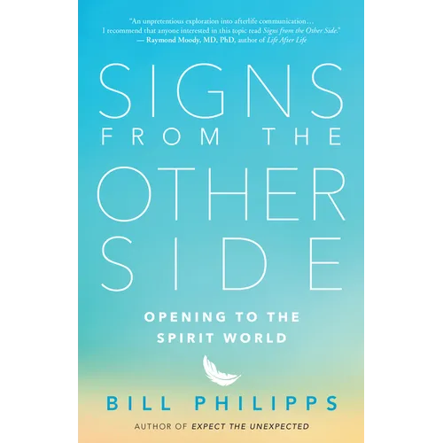 Signs from the Other Side: Opening to the Spirit World
