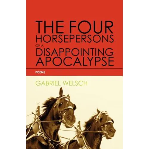 The Four Horsepersons of a Disappointing Apocalypse