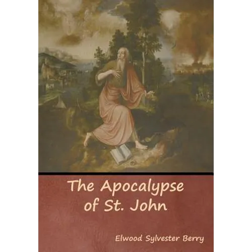 The Apocalypse of St. John