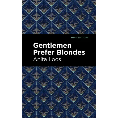 Gentlemen Prefer Blondes: Large Print Edition