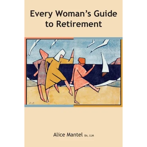 Every Woman's Guide To Retirement