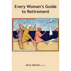 Every Woman's Guide To Retirement