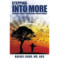 Stepping Into More- Lessons From A Recovering Perfectionist