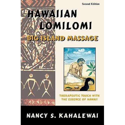 Hawaiian Lomilomi: Big Island Massage