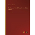 The Master of Mrs. Chilvers; An Improbable Comedy: in large print