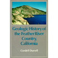 Geologic History of the Feather River Country, California