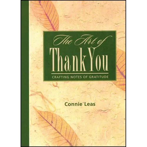 The Art of Thank You: Crafting Notes of Gratitude