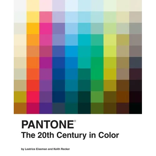 Pantone: The Twentieth Century in Color: (Coffee Table Books, Design Books, Best Books about Color)