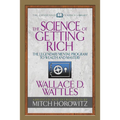 The Science of Getting Rich (Condensed Classics): The Legendary Mental Program to Wealth and Mastery