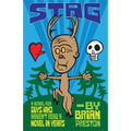 Stag: A Novel for Guys Who Haven't Read A Novel in Years