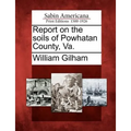 Report on the Soils of Powhatan County, Va.