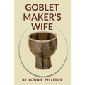 Goblet Maker's Wife