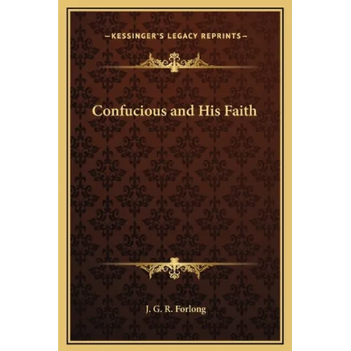 Confucious and His Faith