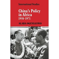 China's Policy in Africa 1958 71