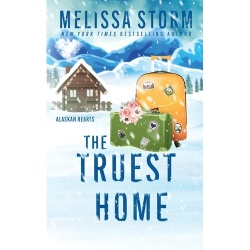 The Truest Home