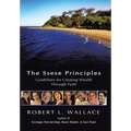 The Ssese Principles: Guidelines for Creating Wealth Through Faith