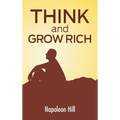 Think And Grow Rich: The Secret To Wealth Updated For The 21St Century