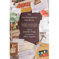 The Autobiographer's Handbook: The 826 National Guide to Writing Your Memoir