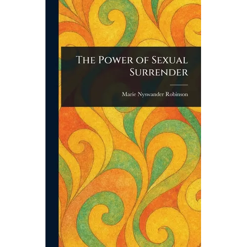 The Power of Sexual Surrender