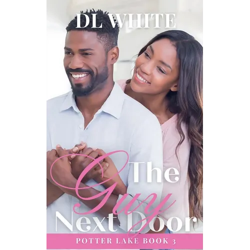 The Guy Next Door: A Potter Lake Novel