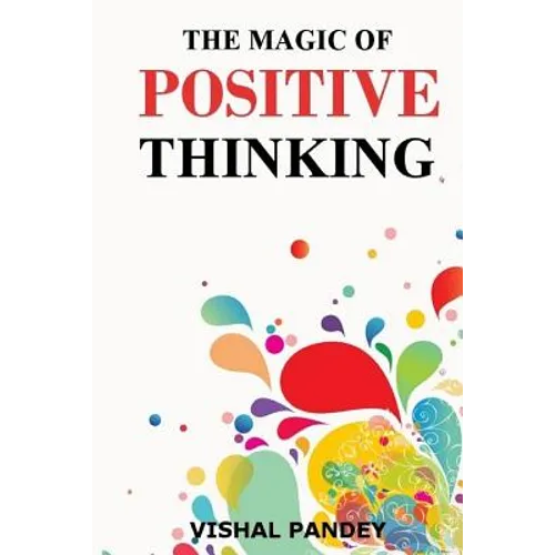 The Magic of Positive Thinking