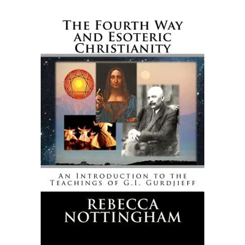 The Fourth Way and Esoteric Christianity
