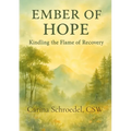 Ember of Hope: Kindling the Flame of Recovery