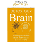Detox Our Brain - Paperback