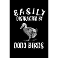 Easily Distracted By Dodo Birds: Animal Nature Collection
