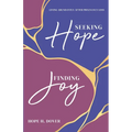 Seeking Hope, Finding Joy: Living Abundantly After Pregnancy Loss